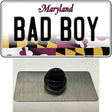 Bad Boy Maryland Novelty Metal Hat Pin