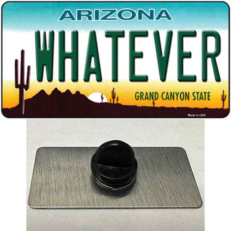 Whatever Arizona Novelty Metal Hat Pin