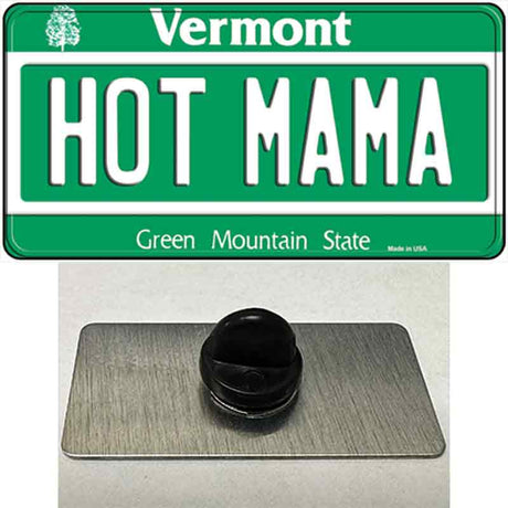 Hot Mama Vermont Novelty Metal Hat Pin