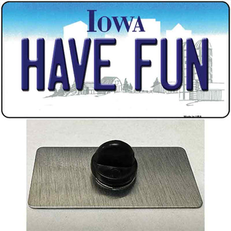 Have Fun Iowa Novelty Metal Hat Pin