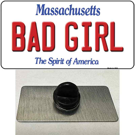 Bad Girl Massachusetts Novelty Metal Hat Pin