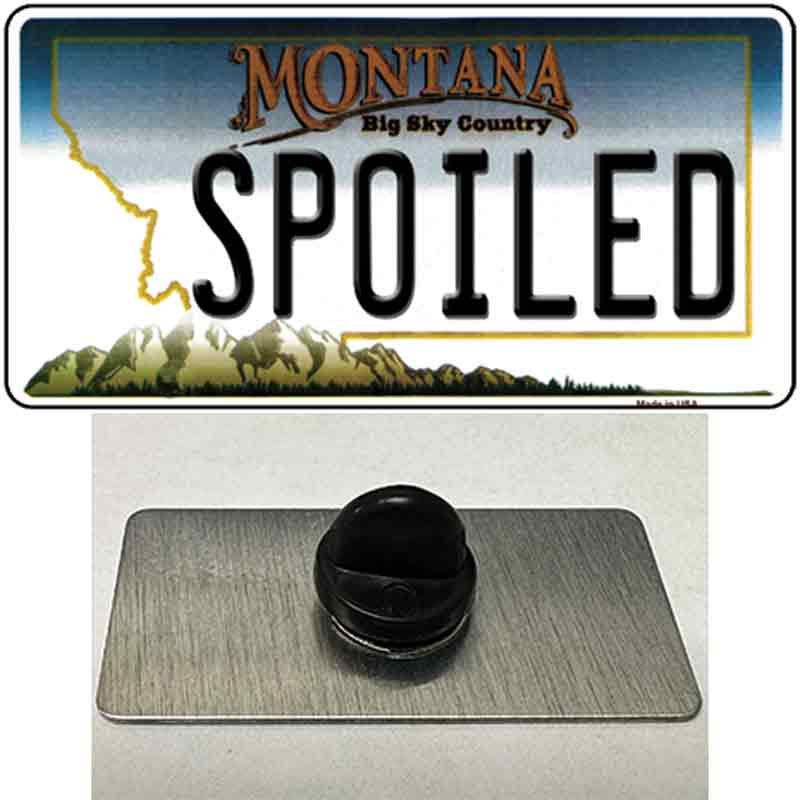 Spoiled Montana State Novelty Metal Hat Pin