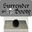 Surrender The Booty Novelty Metal Hat Pin