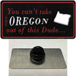 Oregon Dude Novelty Metal Hat Pin