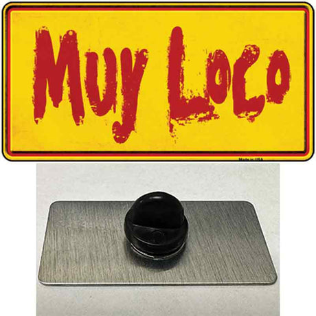 Muy Loco Novelty Metal Hat Pin