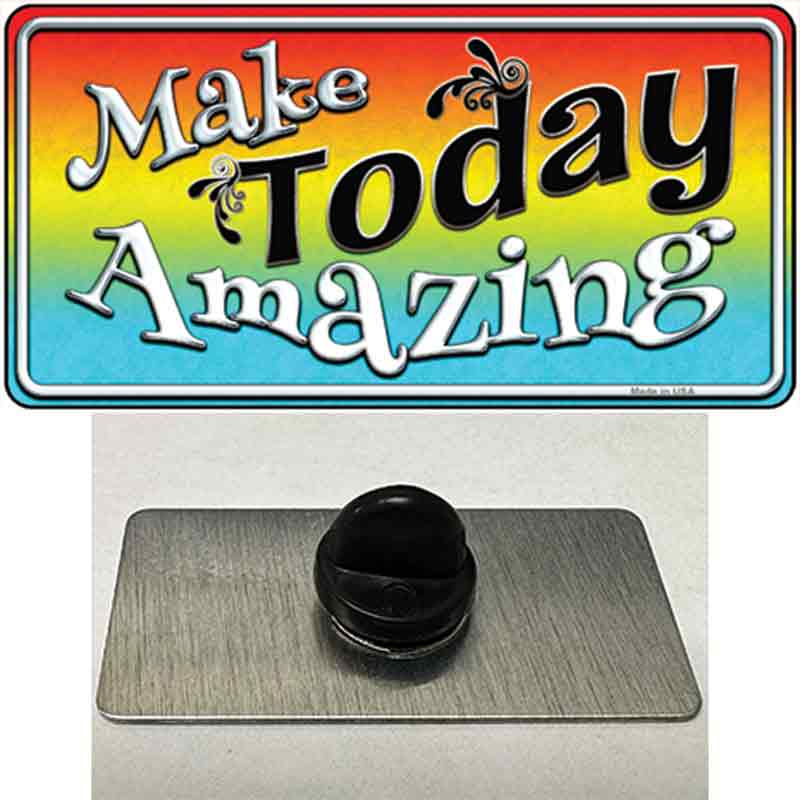 Make Today Amazing Novelty Metal Hat Pin