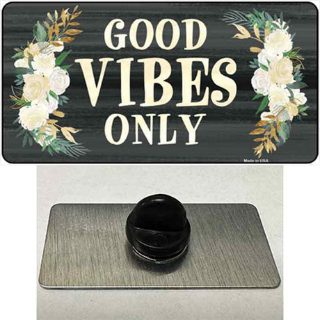 Good Vibes Only Novelty Metal Hat Pin