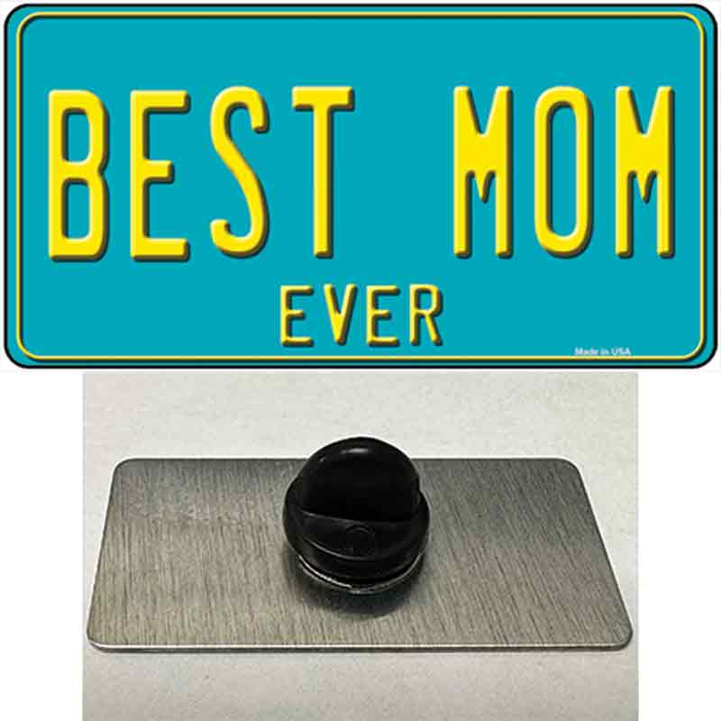 Best Mom Ever Novelty Metal Hat Pin