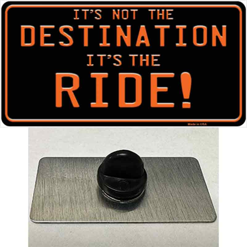 Its Not the Destination Novelty Metal Hat Pin