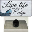 Live Life on the Edge Novelty Metal Hat Pin