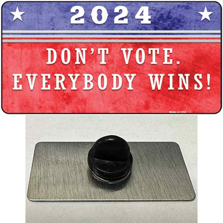 Dont Vote Everyone Wins 2020 Novelty Metal Hat Pin