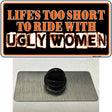 Lifes Too Short Novelty Metal Hat Pin