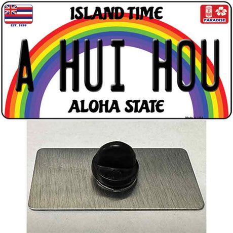 A Hui Hou Hawaii Novelty Metal Hat Pin