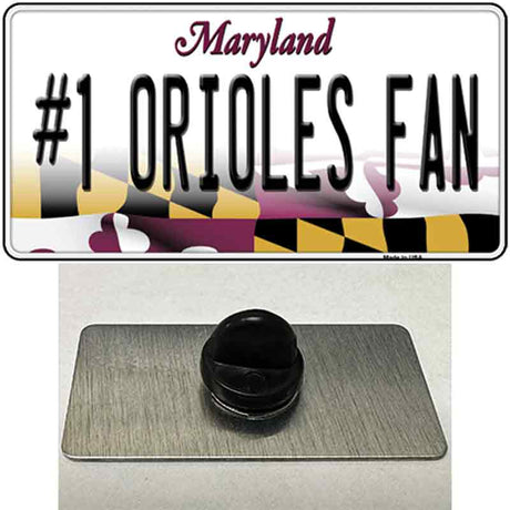 Number 1 Orioles Fan Novelty Metal Hat Pin Tag