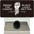 Break The Chains BLM Novelty Metal Hat Pin Tag