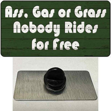 Ass Gas Or Grass Novelty Metal Hat Pin Tag