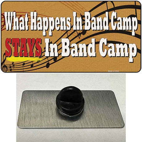 What Happens In Band Camp Novelty Metal Hat Pin Tag