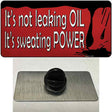 Its Not Leaking Oil Novelty Metal Hat Pin Tag