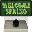 Welcome Spring Novelty Metal Hat Pin Tag