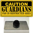 Caution Guardians Novelty Metal Hat Pin Tag