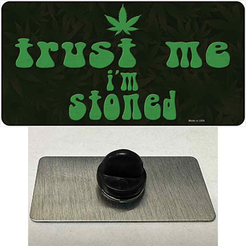 Trust Me Stoned Novelty Metal Hat Pin