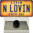 Livin N Lovin Everyday Novelty Metal Hat Pin