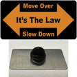 Move Over Its The Law Novelty Metal Hat Pin