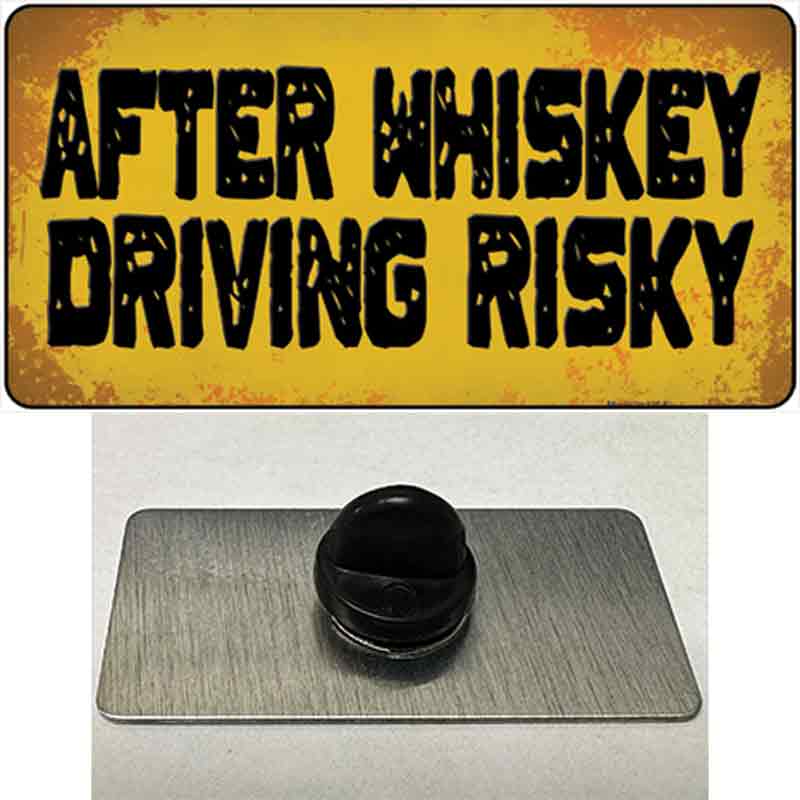 After Whiskey Driving Risky Novelty Metal Hat Pin