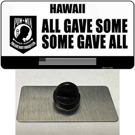 Hawaii POW MIA Some Gave All Novelty Metal Hat Pin