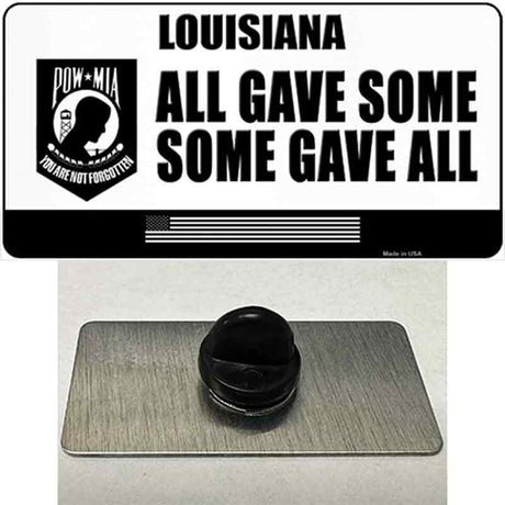 Louisiana POW MIA Some Gave All Novelty Metal Hat Pin