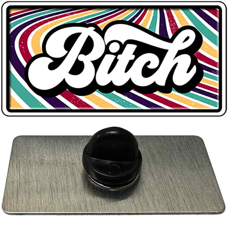B-tch Novelty Metal Hat Pin PIN-LP-14488