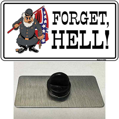 Forget Hell Novelty Metal Hat Pin