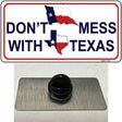 Dont Mess With Texas Novelty Metal Hat Pin