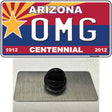 Arizona Centennial OMG Novelty Metal Hat Pin