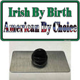 Irish By Birth Novelty Metal Hat Pin