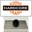 Hardcore Scooter Trash White Novelty Metal Hat Pin