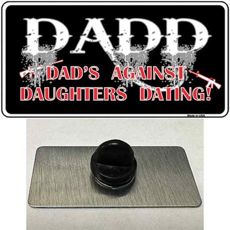 Dads Against Daughters Dating Novelty Metal Hat Pin