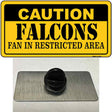 Caution Falcons Novelty Metal Hat Pin