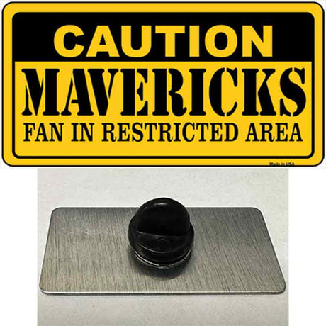 Caution Mavericks Fan Novelty Metal Hat Pin