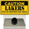 Caution Lakers Fan Novelty Metal Hat Pin