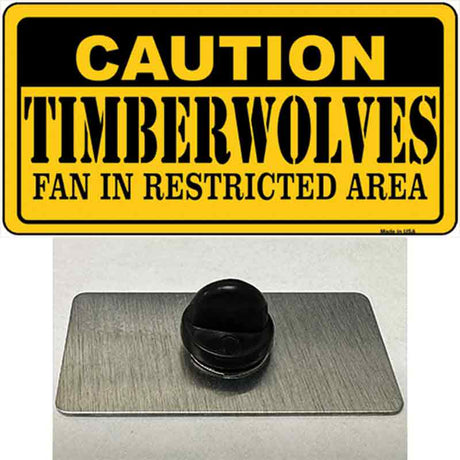 Caution Timberwolves Fan Novelty Metal Hat Pin