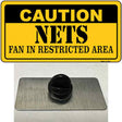 Caution Nets Fan Novelty Metal Hat Pin