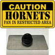 Caution Hornets Fan Novelty Metal Hat Pin