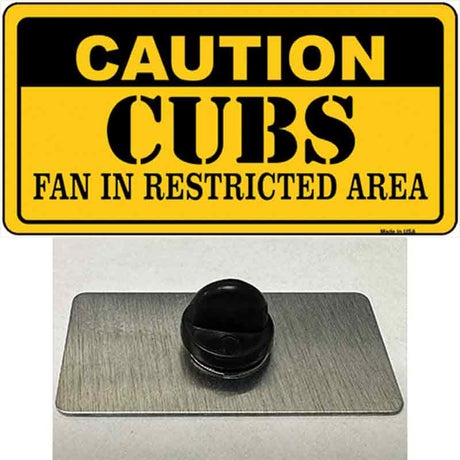 Caution Cubs Fan Novelty Metal Hat Pin