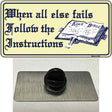 Follow Instructions Novelty Metal Hat Pin