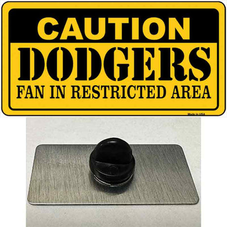 Caution Dodgers Fan Novelty Metal Hat Pin