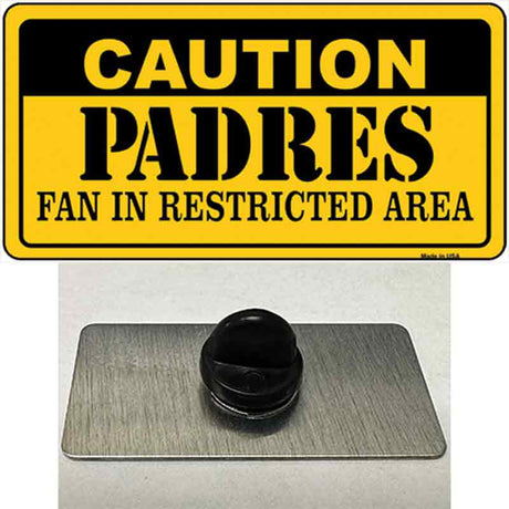 Caution Padres Fan Novelty Metal Hat Pin