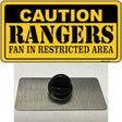 Caution Rangers Fan Novelty Metal Hat Pin