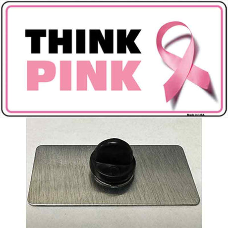 Think Pink Novelty Metal Hat Pin Sign