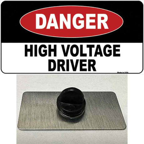 Danger High Voltage Driver Novelty Metal Hat Pin